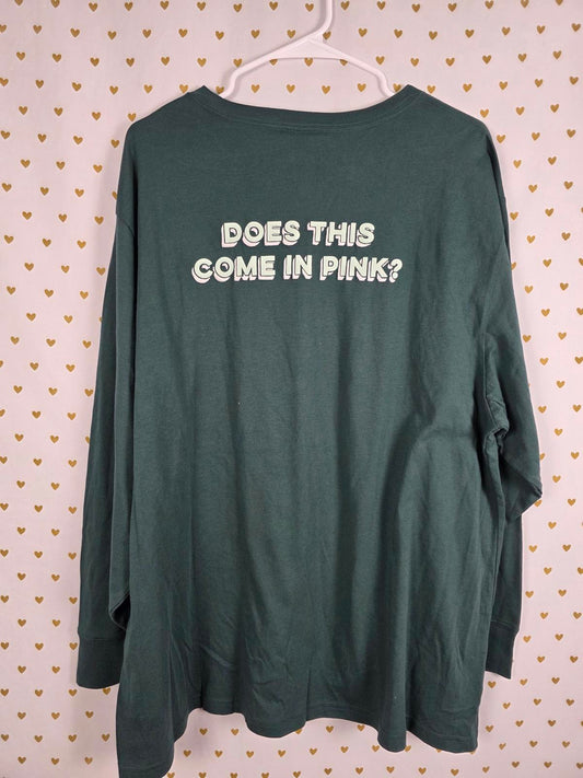 Victorias Secret DOES THIS COME IN PINK Long sleeve green Shirt NEW NWT  XXL