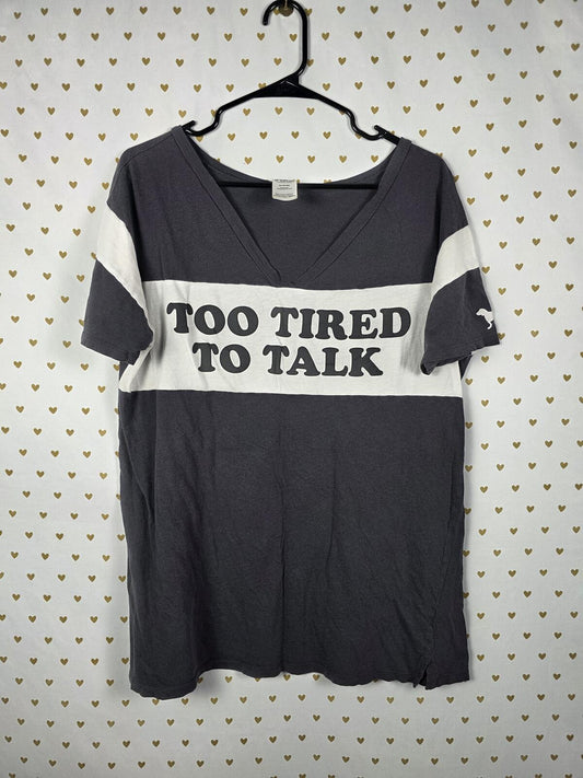 Victorias Secret TOO TIRED TO TALK PINK Sleep Shirt NIghtgown Pajama PJ Top M
